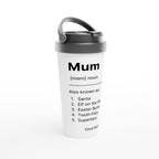 Personalised - Mum Definition 3 - White 15oz Stainless Steel Travel Mug Personalised Travel Mug Globally Fulfilled Mum