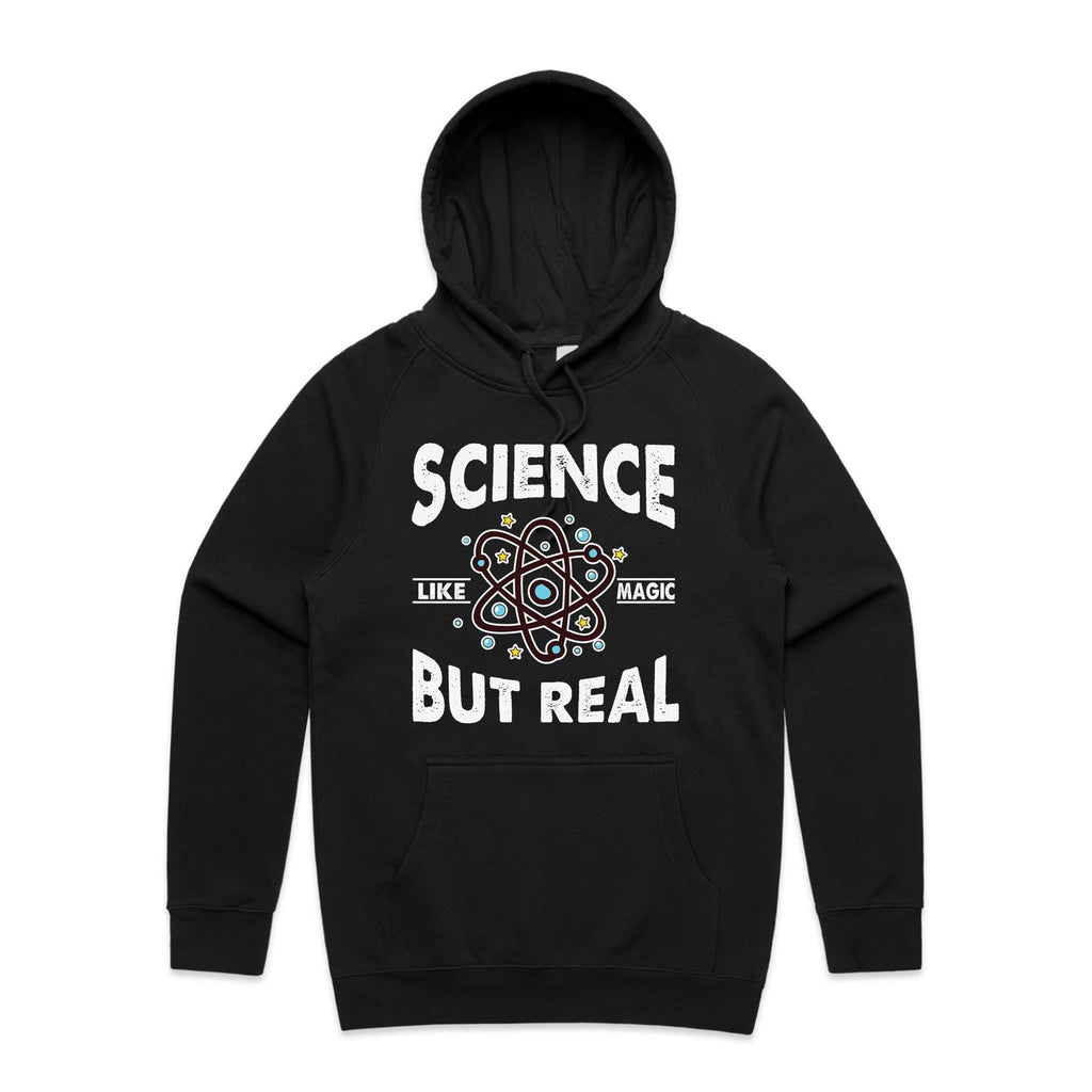 Science, It's Like Magic But Real - Mens Hoodie