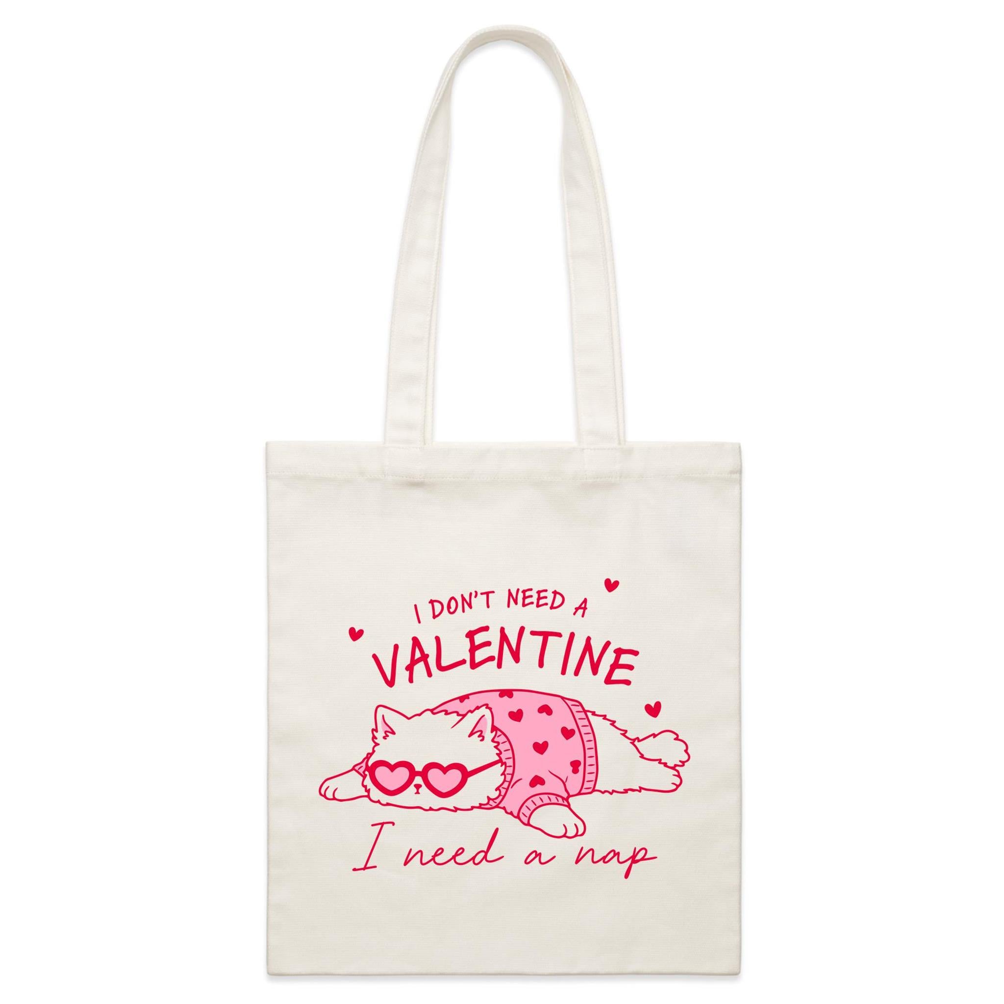 I Don't Need A Valentine, I Need A Nap, Cat - Parcel Canvas Tote Bag Default Title Small Tote Bag animal Love Printed In Australia