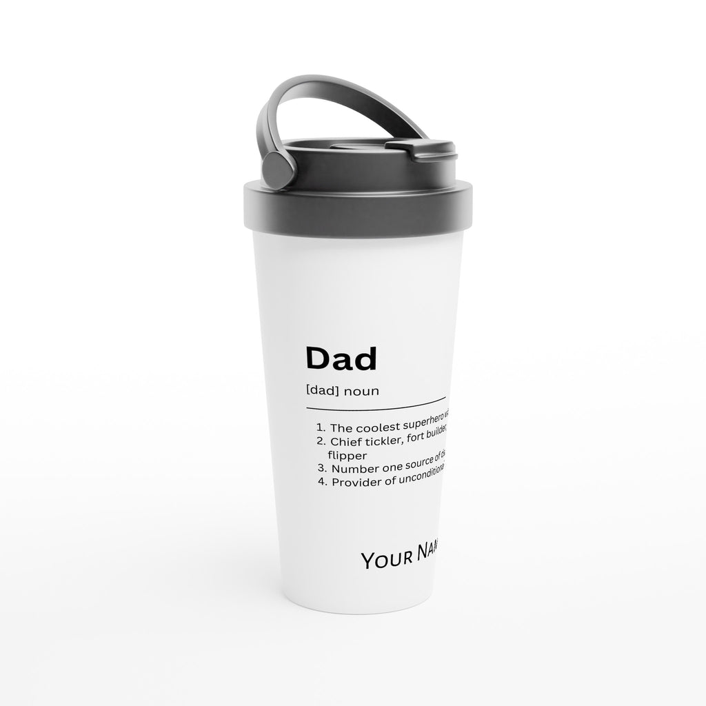 Personalised - Dad Definition 2 - White 15oz Stainless Steel Travel Mug Personalised Travel Mug Dad Globally Fulfilled