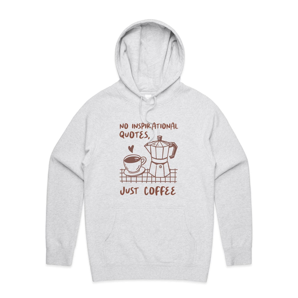 No Inspirational Quotes, Just Coffee - Mens Hoodie White Marle Mens Hoodie Coffee Printed In Australia