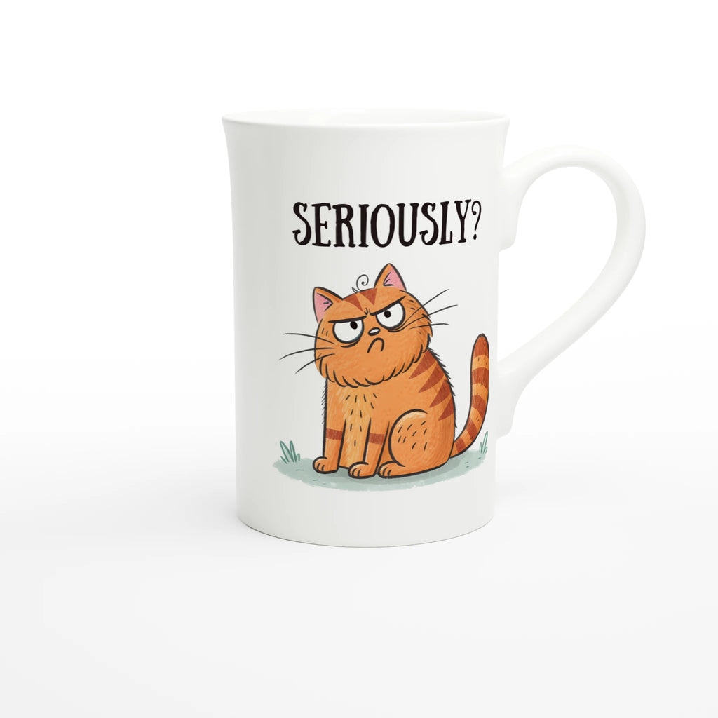 Cat Seriously? - White 10oz Porcelain Slim Mug Porcelain Mug animal Globally Fulfilled