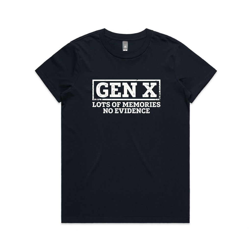Gen X, Lots Of Memories, No Evidence Women's AS Colour T-shirt Navy Womens T-shirt Printed In Australia