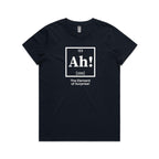 Ah! The Element Of Surprise Women's AS Colour T-shirt