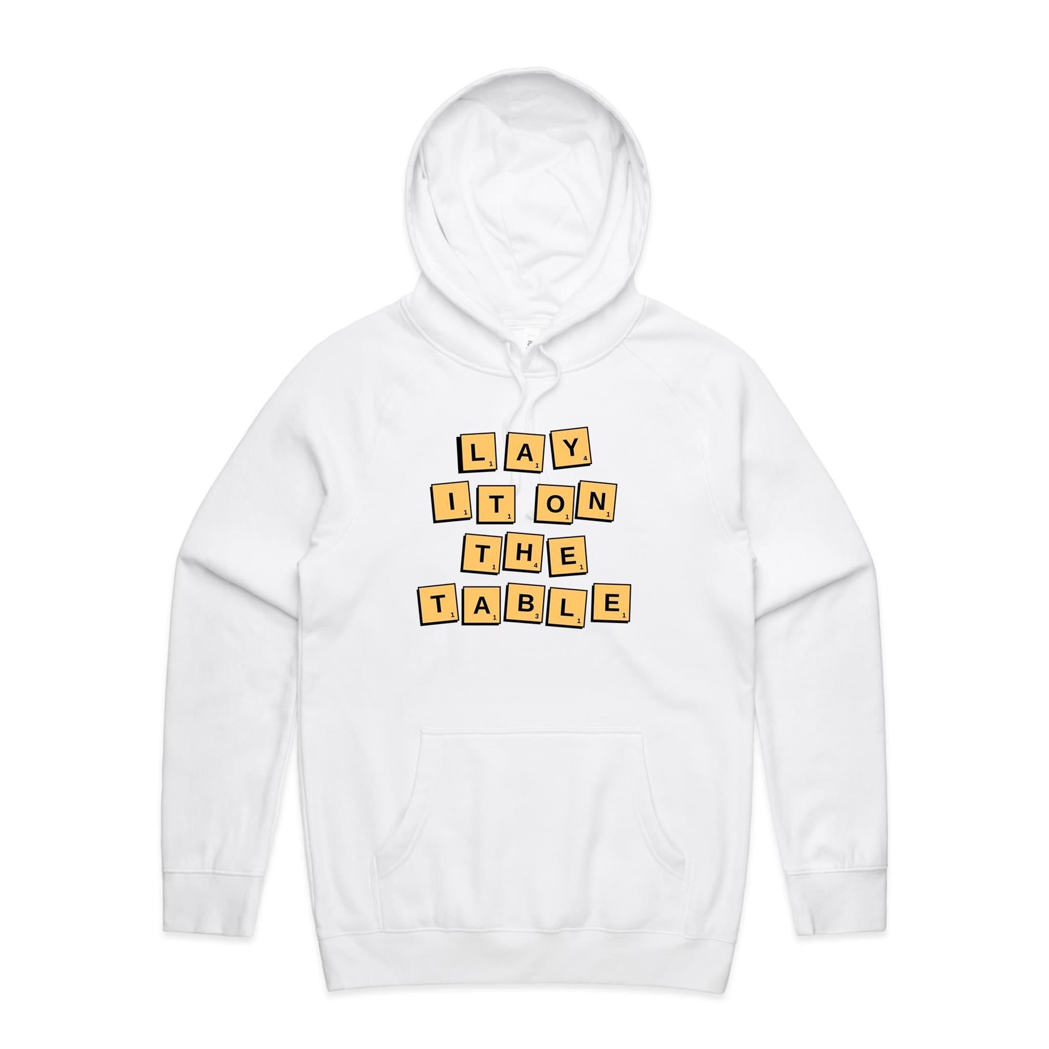 Lay It On The Table - Mens Hoodie White Mens Hoodie Games Printed In Australia