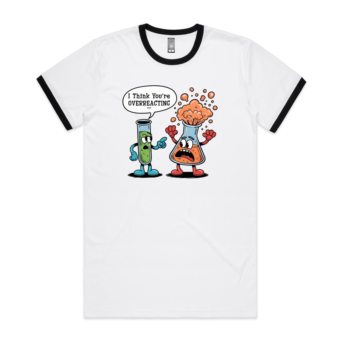 I Think You're Overreacting Chemistry AS Colour Staple Ringer Tee