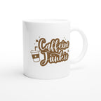 Caffeine Junkie - White 11oz Ceramic Mug White 11oz Mug Coffee Globally Fulfilled