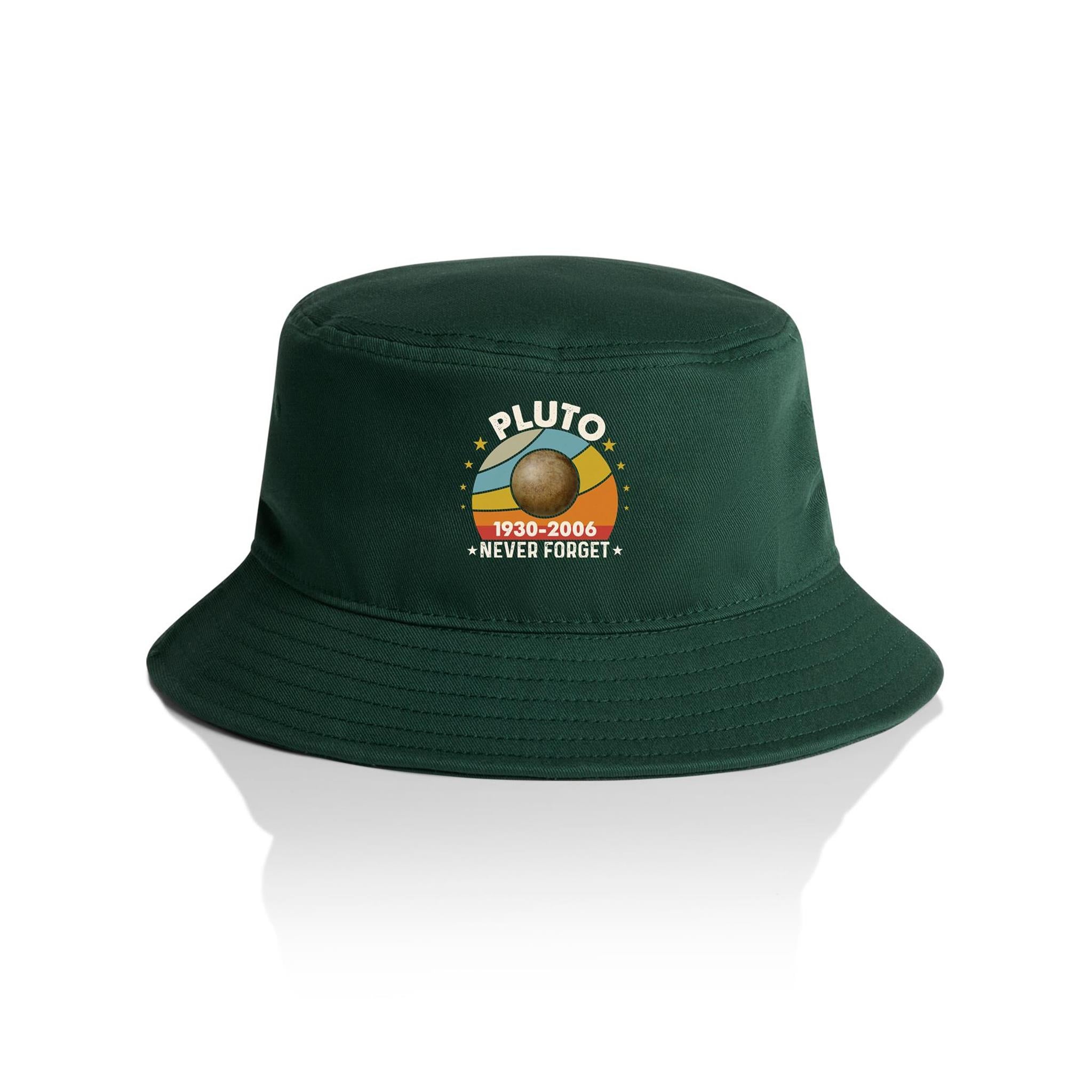 Never Forget Pluto - AS Colour Bucket Hat Forest Green One Size As Colour Bucket Hat Printed In Australia Space