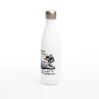 Whatever Life Throws At You, Duck And Let It Hit Someone Else - White 17oz Stainless Steel Water Bottle White Water Bottle Food Globally Fulfilled