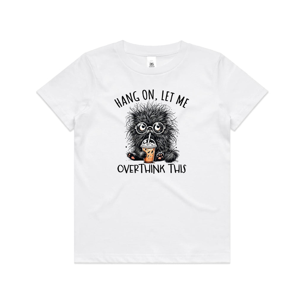 Frazzled Cat, Hang On Let Me Overthink This Kid's AS Colour T-shirt White Kids Youth T-shirt animal Printed In Australia