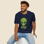 Green Alien Head Humans Aren't Real Unisex T-Shirt Unisex Adult T-shirt Globally Fulfilled Sci Fi