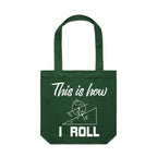 This Is How I Roll Canvas Tote Bag