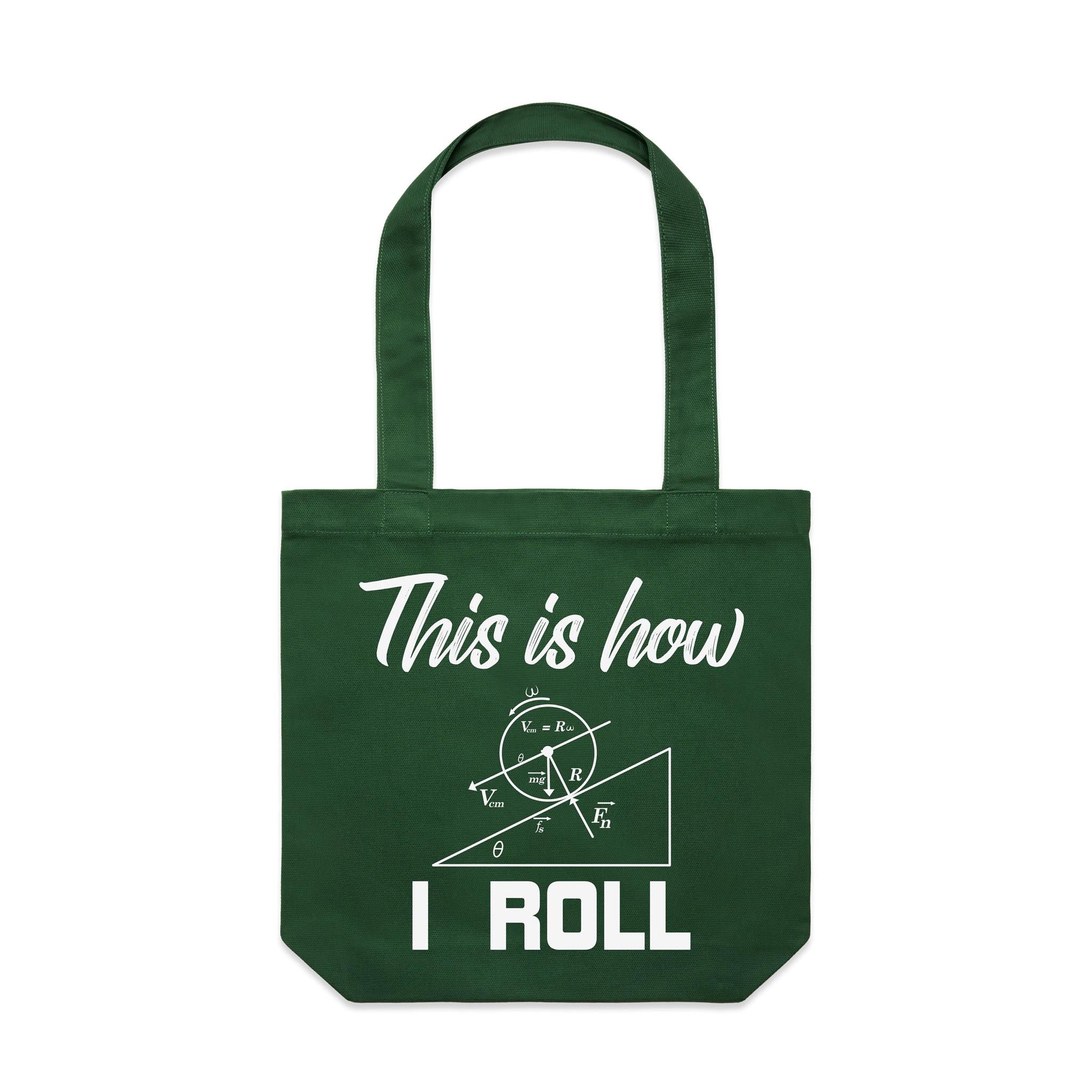 This Is How I Roll Canvas Tote Bag