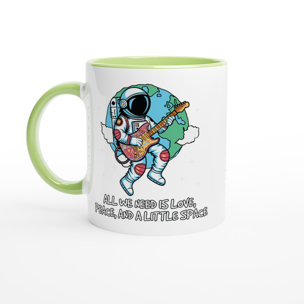 Astronaut, All We Need Is Love, Peace And A Little Space - White 11oz Ceramic Mug With Colour Inside Ceramic Green Colour 11oz Mug Globally Fulfilled Space