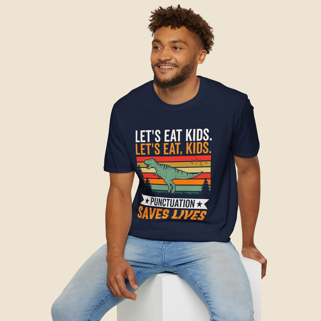 Punctuation Saves Lives Dinosaur, Let's Eat Kids Unisex T-shirt Unisex Adult T-shirt Globally Fulfilled