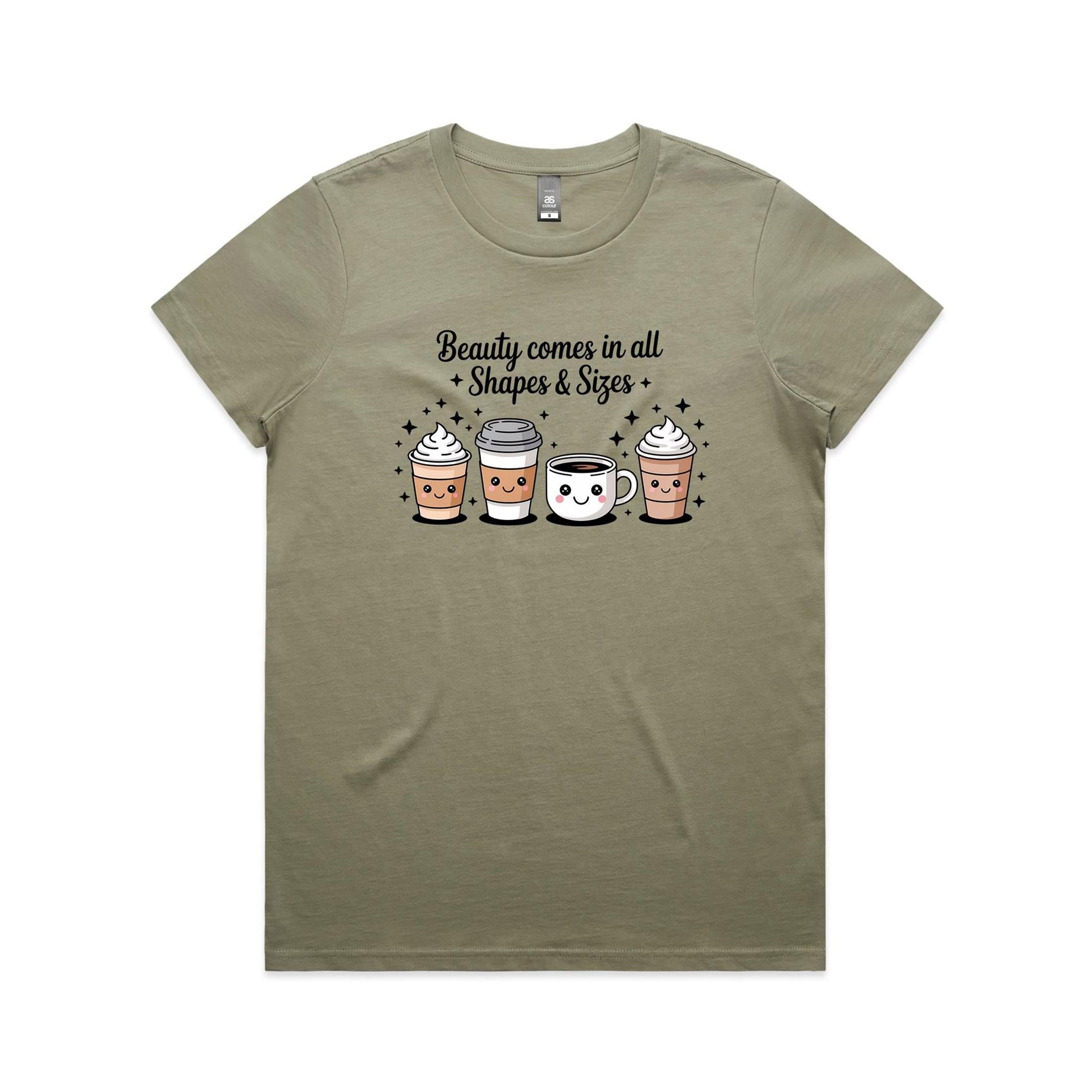 Coffee Beauty, All Shapes And Sizes Women's AS Colour T-shirt Eucalyptus Womens T-shirt Coffee Positivity Printed In Australia