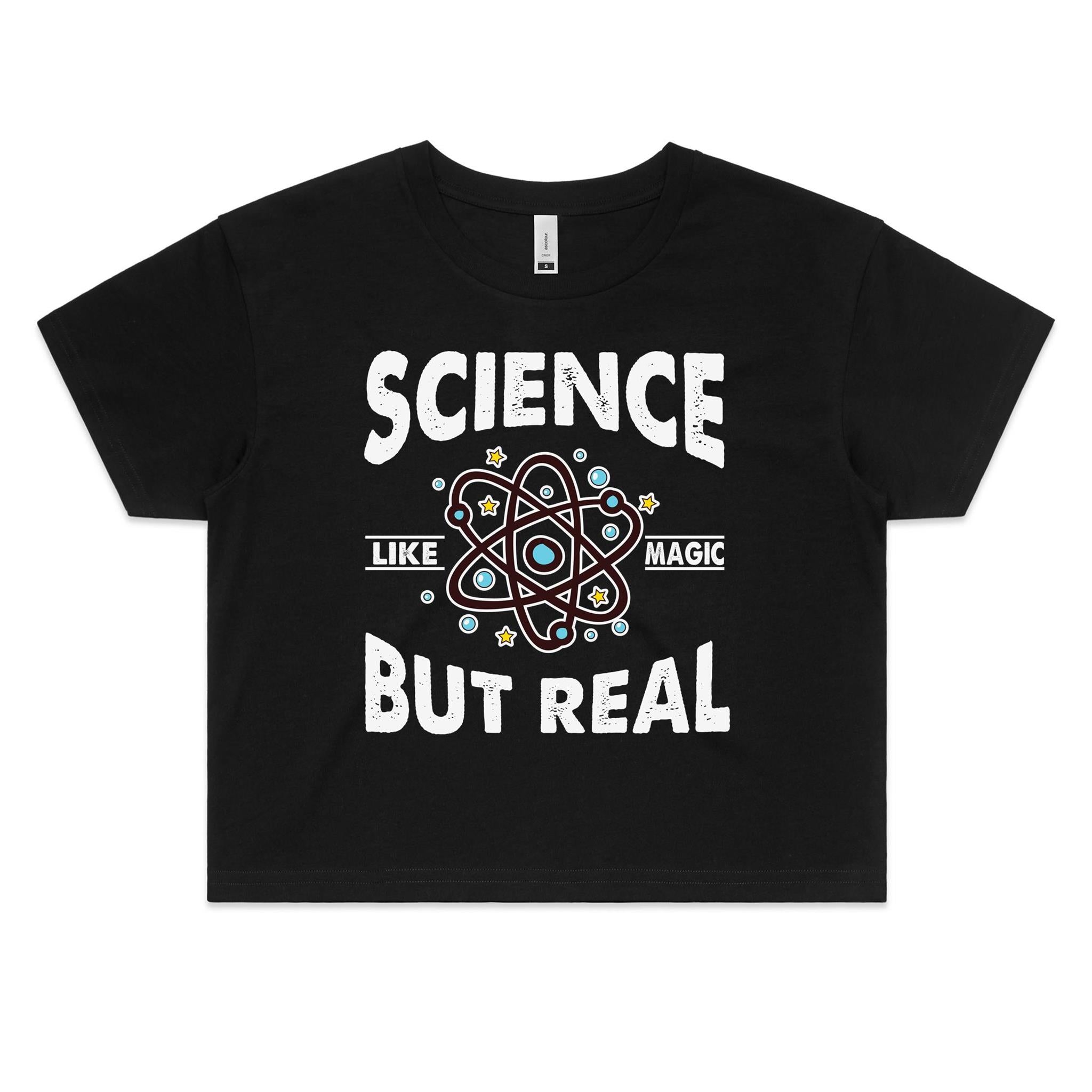 Science Like Magic But Real Women's AS Colour Crop Tee