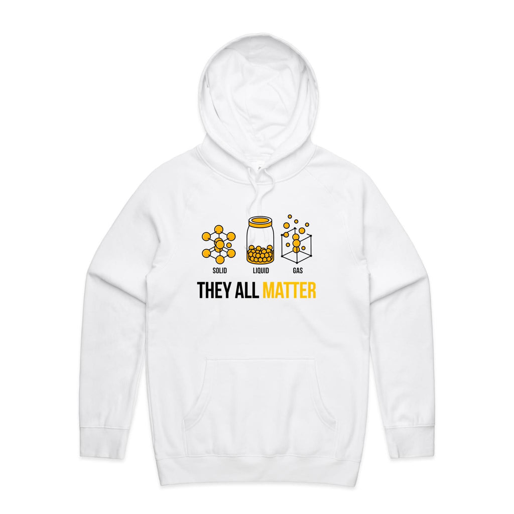 They All Matter Solid Liquid Gas Men's AS Colour Hoodie White Mens Hoodie Printed In Australia Science