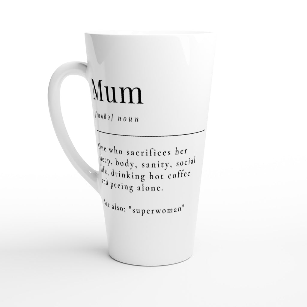 Mum Definition - White Latte 17oz Ceramic Mug Default Title Latte Mug Globally Fulfilled Mum