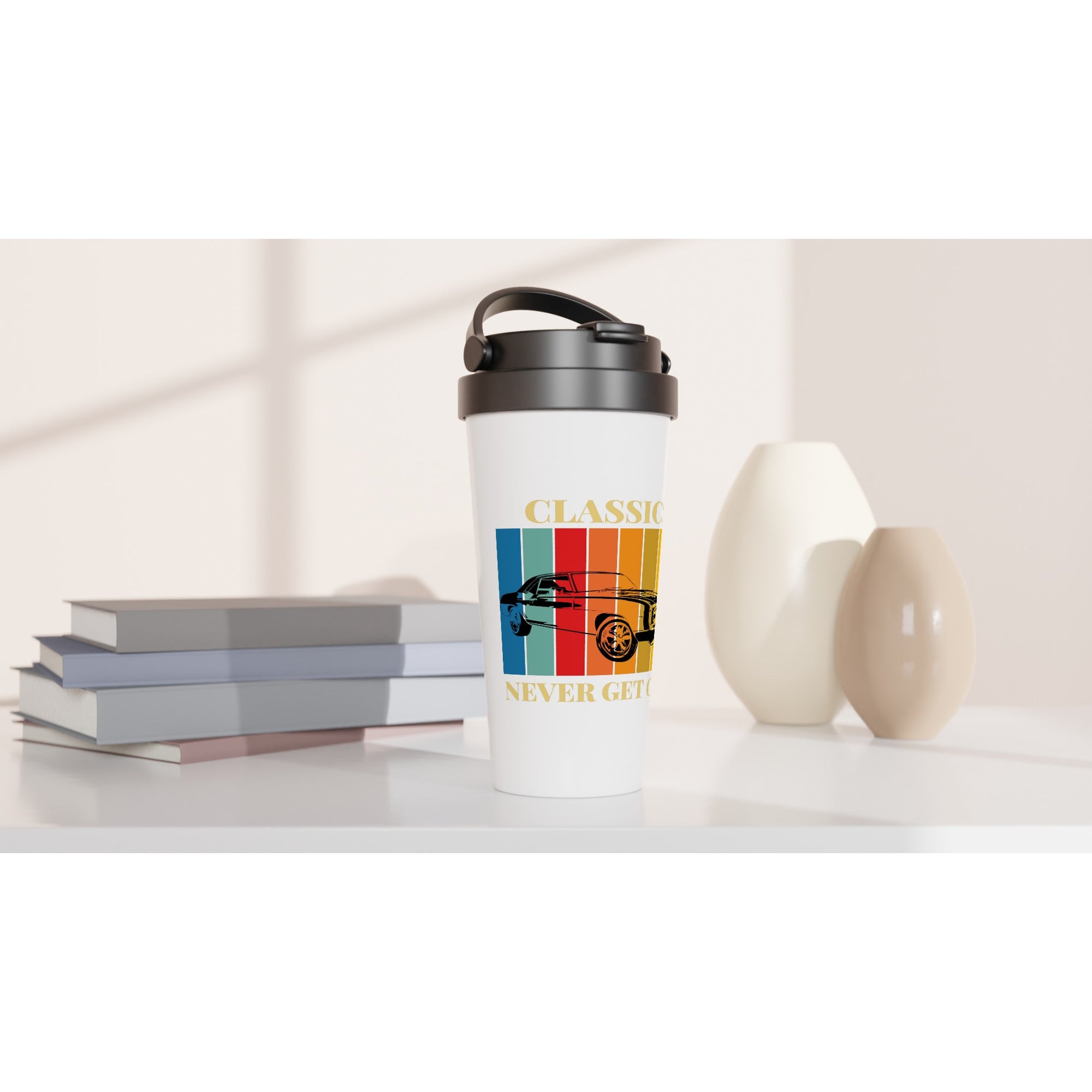 Classics Never Get Old, Car - White 15oz Stainless Steel Travel Mug Travel Mug Dad Globally Fulfilled