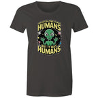 Alien, I'm Not Saying It Was Humans - Womens T-shirt Charcoal Womens T-shirt Printed In Australia Sci Fi