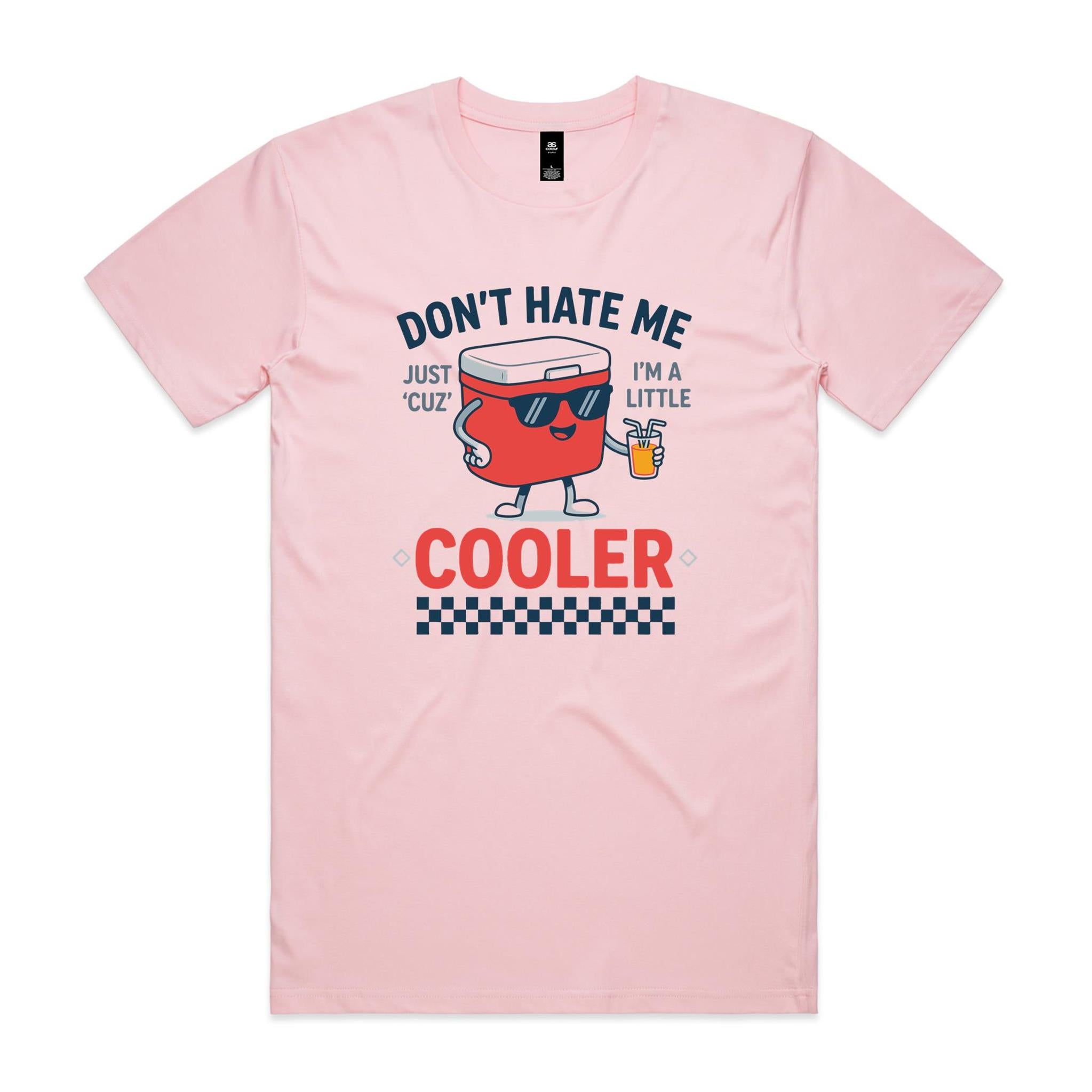 I'm A Little Cooler - Men's AS Colour T-shirt Pink Mens T-shirt Printed In Australia