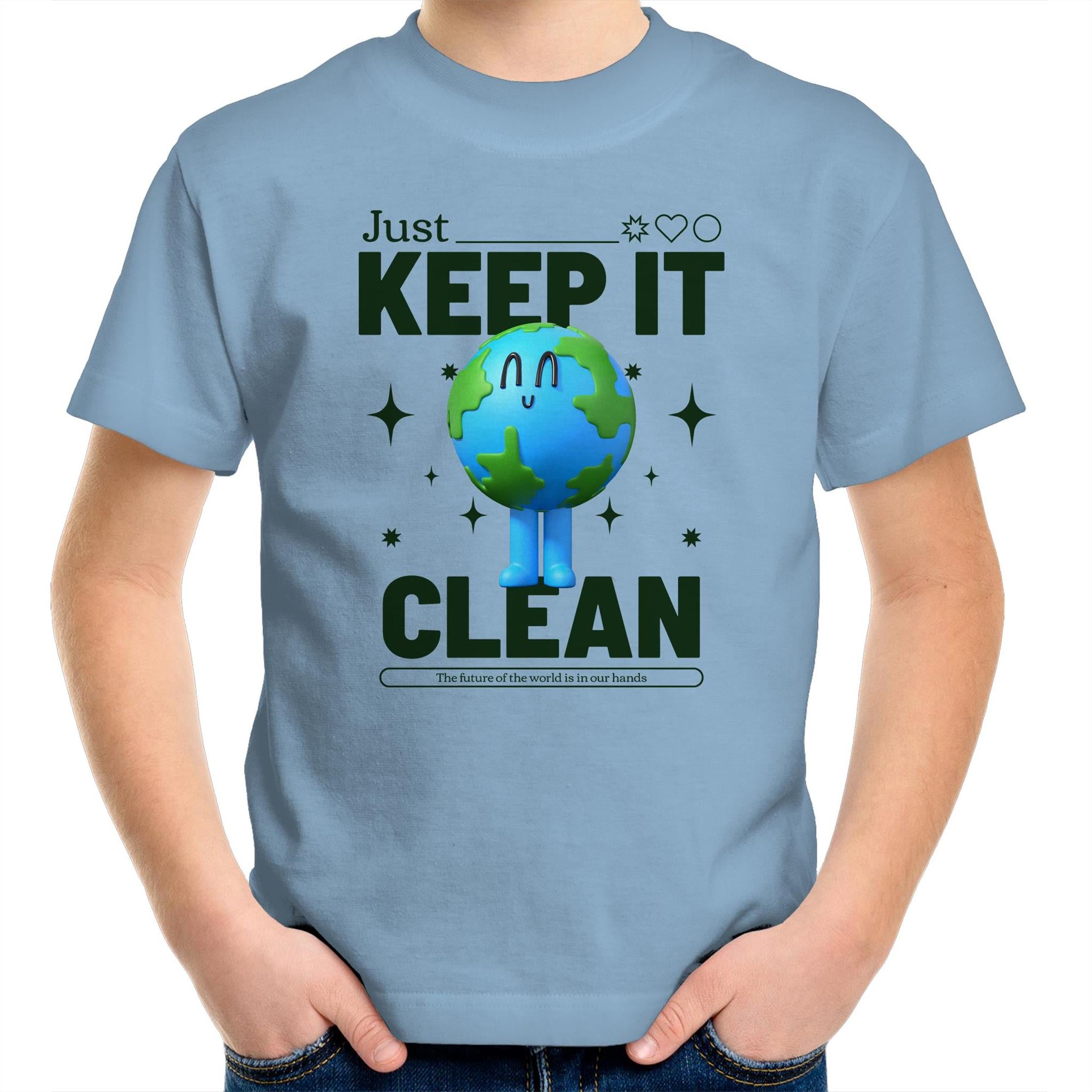 Earth, Just Keep It Clean - Kids Youth T-Shirt Carolina Blue Kids Youth T-shirt Environment Printed In Australia