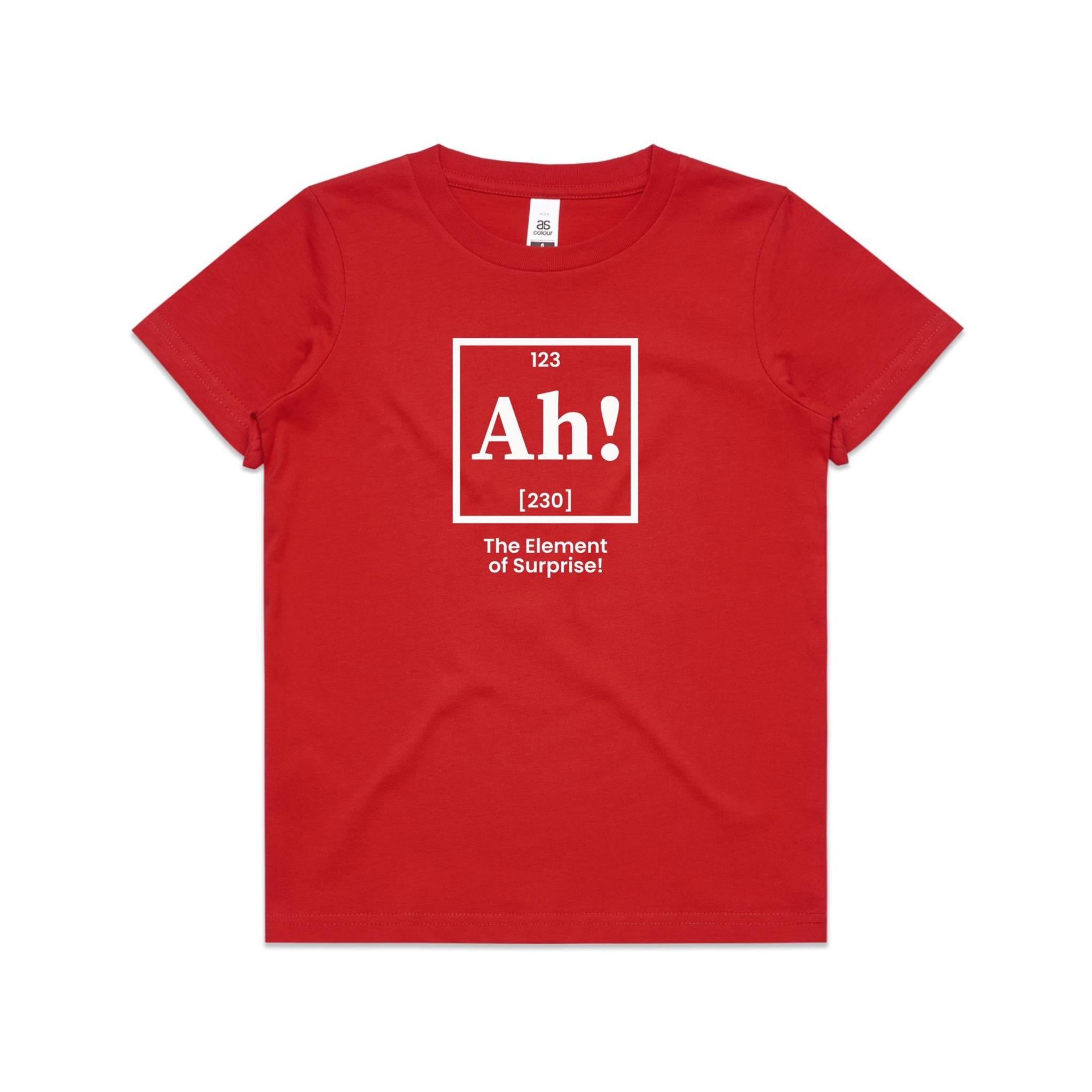 Ah! The Element Of Surprise Kids AS Colour T-shirt