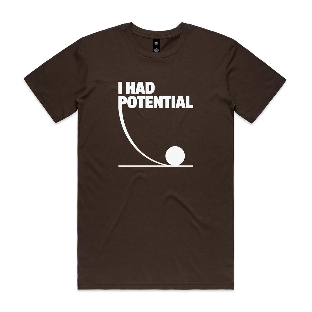 I Had Potential Men's AS Colour T-shirt