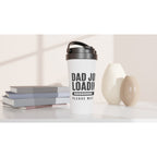 Dad Joke Loading - White 15oz Stainless Steel Travel Mug Travel Mug Dad Globally Fulfilled
