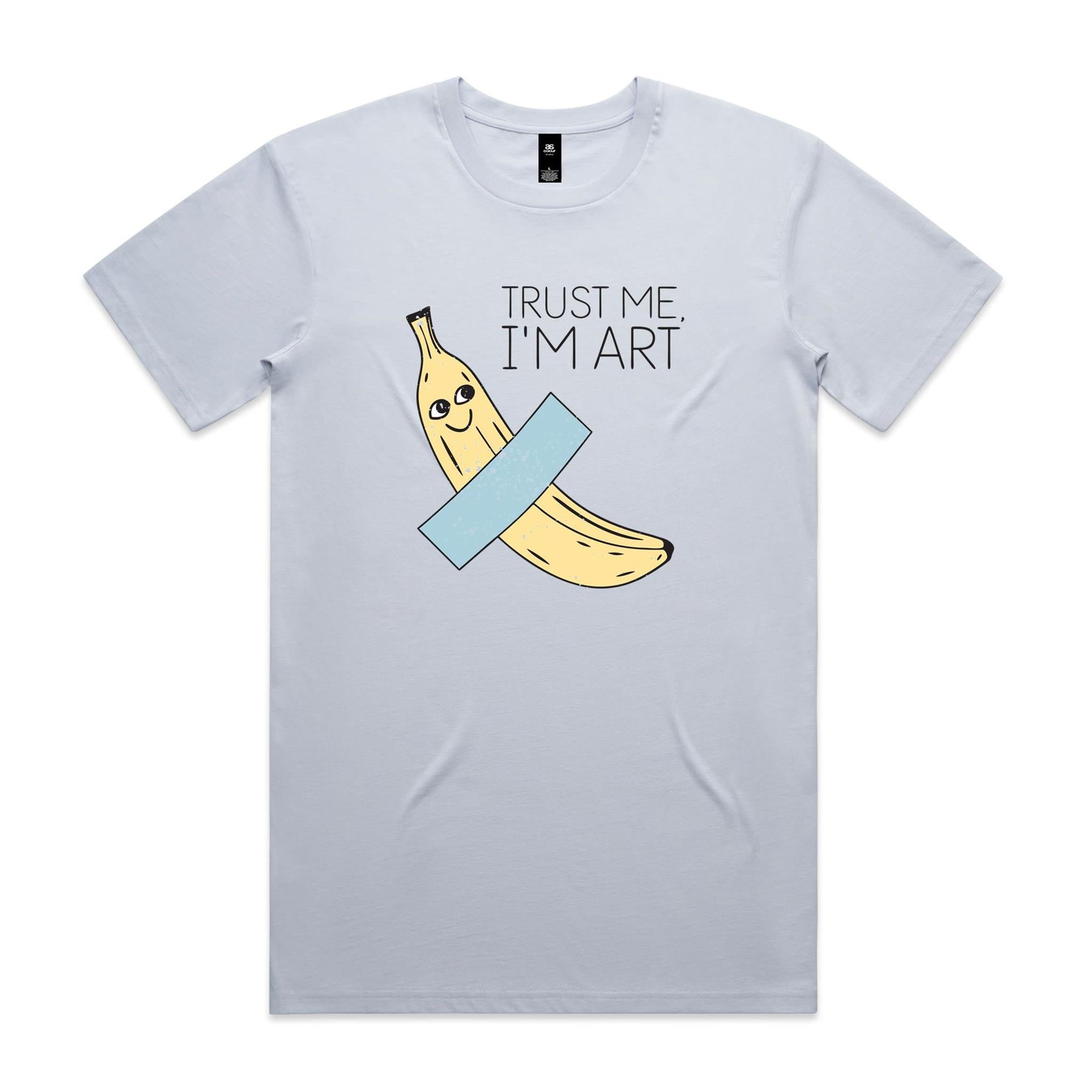 Banana Tape, Trust Me I'm Art Men's AS Colour T-shirt