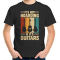 It's Not Hoarding If It's Guitars - Kids Youth T-Shirt Black Kids Youth T-shirt Music Printed In Australia