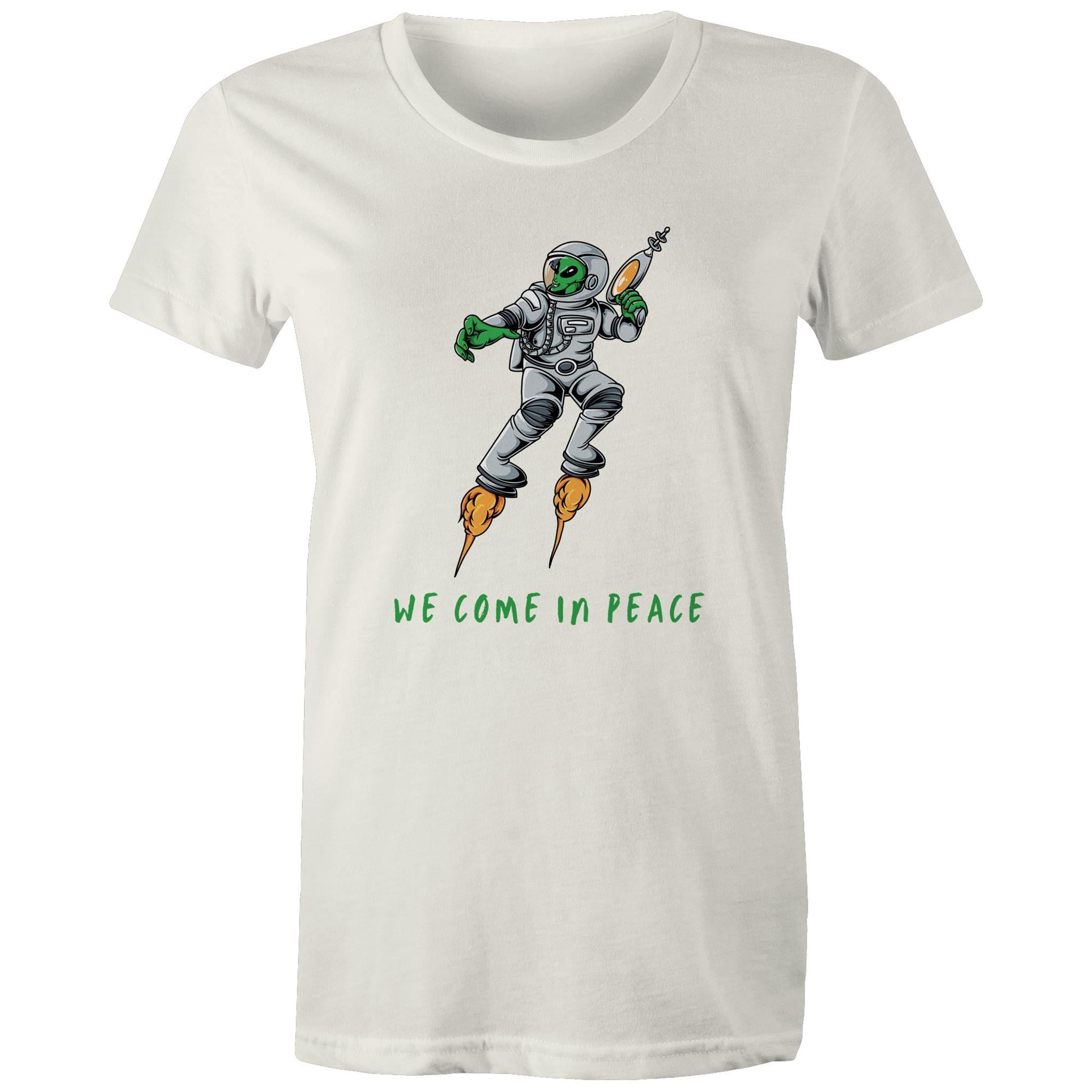 Alien Invasion, We Come In Peace - Womens T-shirt Natural Womens T-shirt Printed In Australia Sci Fi