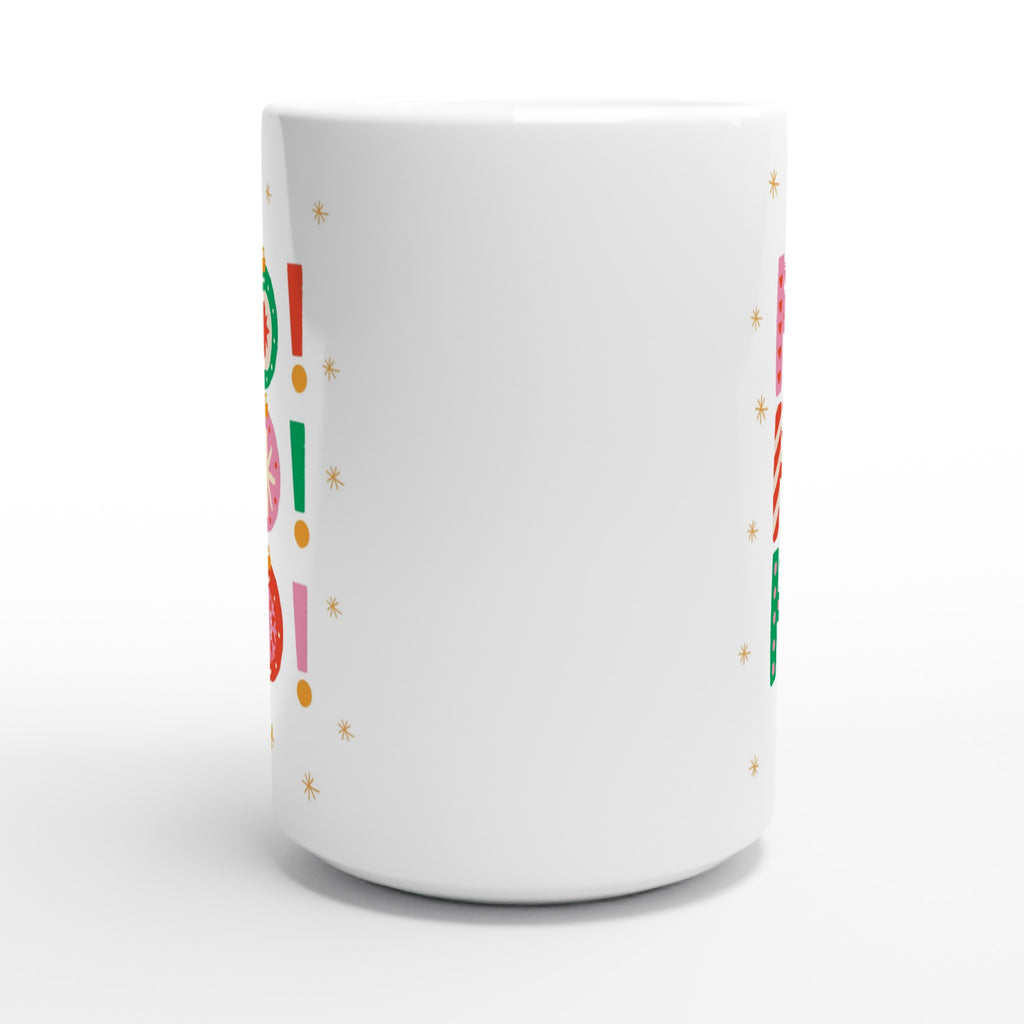 Christmas Ho Ho Ho - White 15oz Ceramic Mug Christmas 15oz Mug Christmas Globally Fulfilled