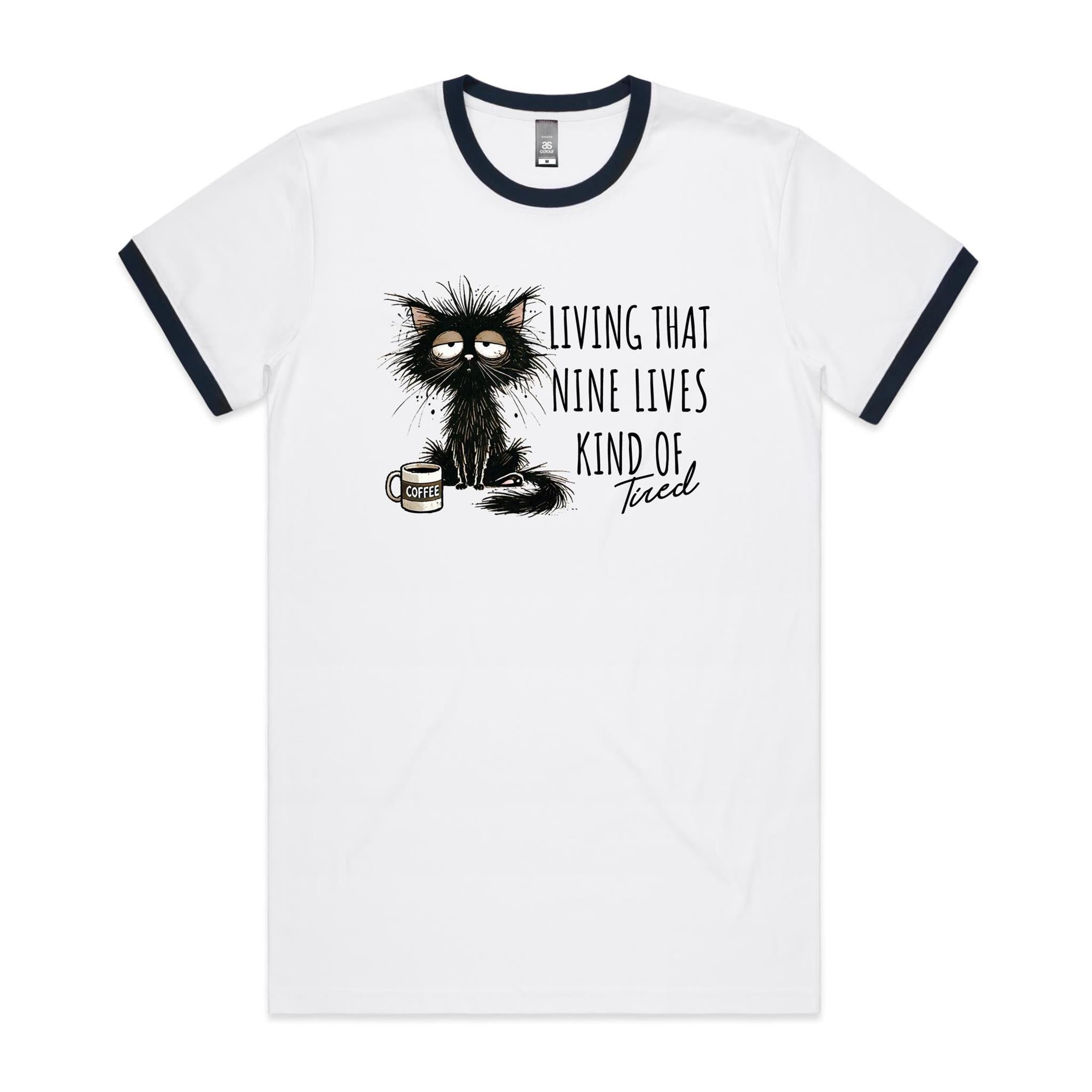 Living That Nine Lives Kind Of Tired, Frazzled Cat - Staple Ringer Tee White Navy Ringer T-Shirt animal Coffee Printed In Australia
