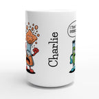 Personalised I Think You're Overreacting Chemistry White 15oz Ceramic Mug Personalised 15oz Mug Printed Offshore Science
