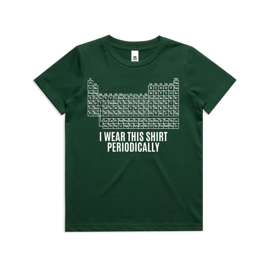 I Wear This Shirt Periodically Periodic Table Kids AS Colour T-shirt