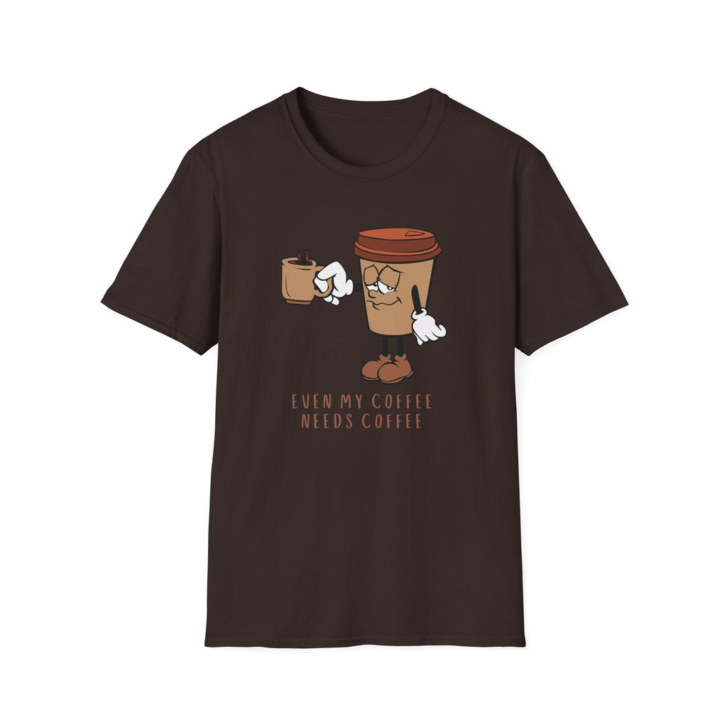 Even My Coffee Needs Coffee - Unisex Softstyle T-shirt
