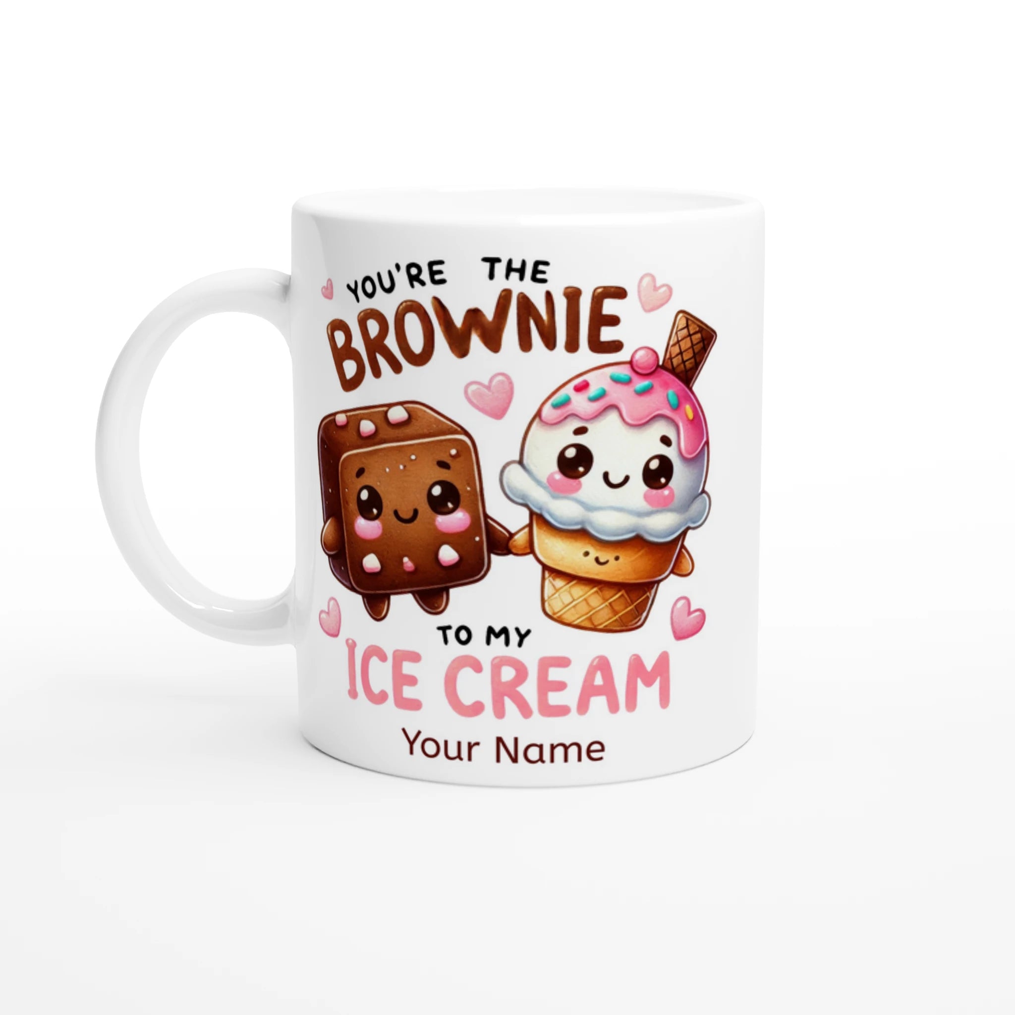 Personalised - You're The Brownie To My Ice Cream, Valentine - White 11oz Ceramic Mug with Colour Inside Ceramic White Personalised 11oz Mug