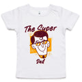 Super Dad - Baby T-shirt White Baby T-shirt Dad Printed In Australia