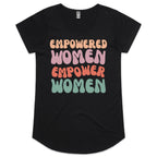 Empowered Women Empower Women - Womens Scoop Neck T-Shirt Black Womens Scoop Neck T-shirt Positivity Printed In Australia