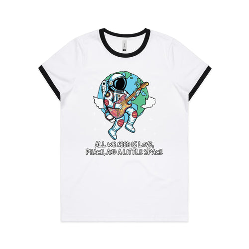 Astronaut, All We Need Is Love, Peace And A Little Space - Women's Ringer Tee White Black Womens Ringer T-shirt Music Printed In Australia Space