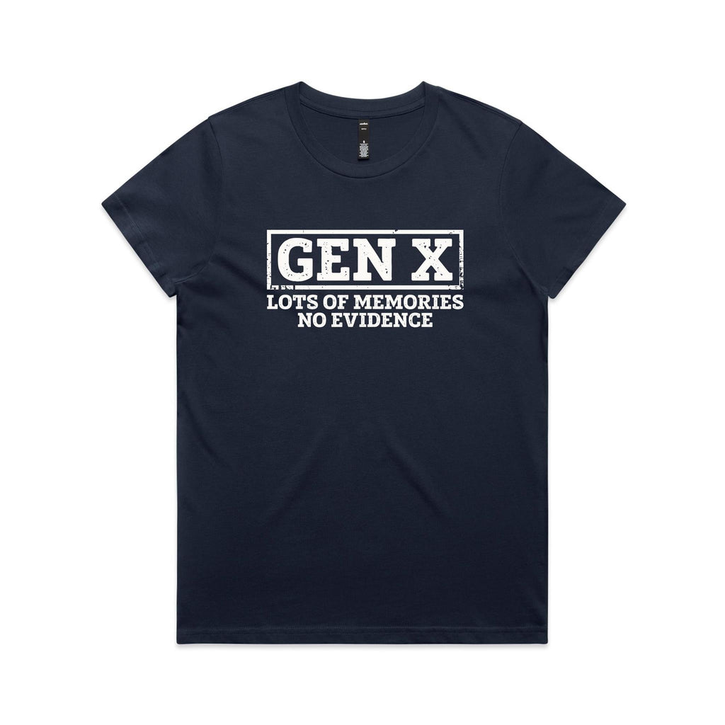 Gen X, Lots Of Memories, No Evidence Women's AS Colour T-shirt Midnight Blue Womens T-shirt Printed In Australia
