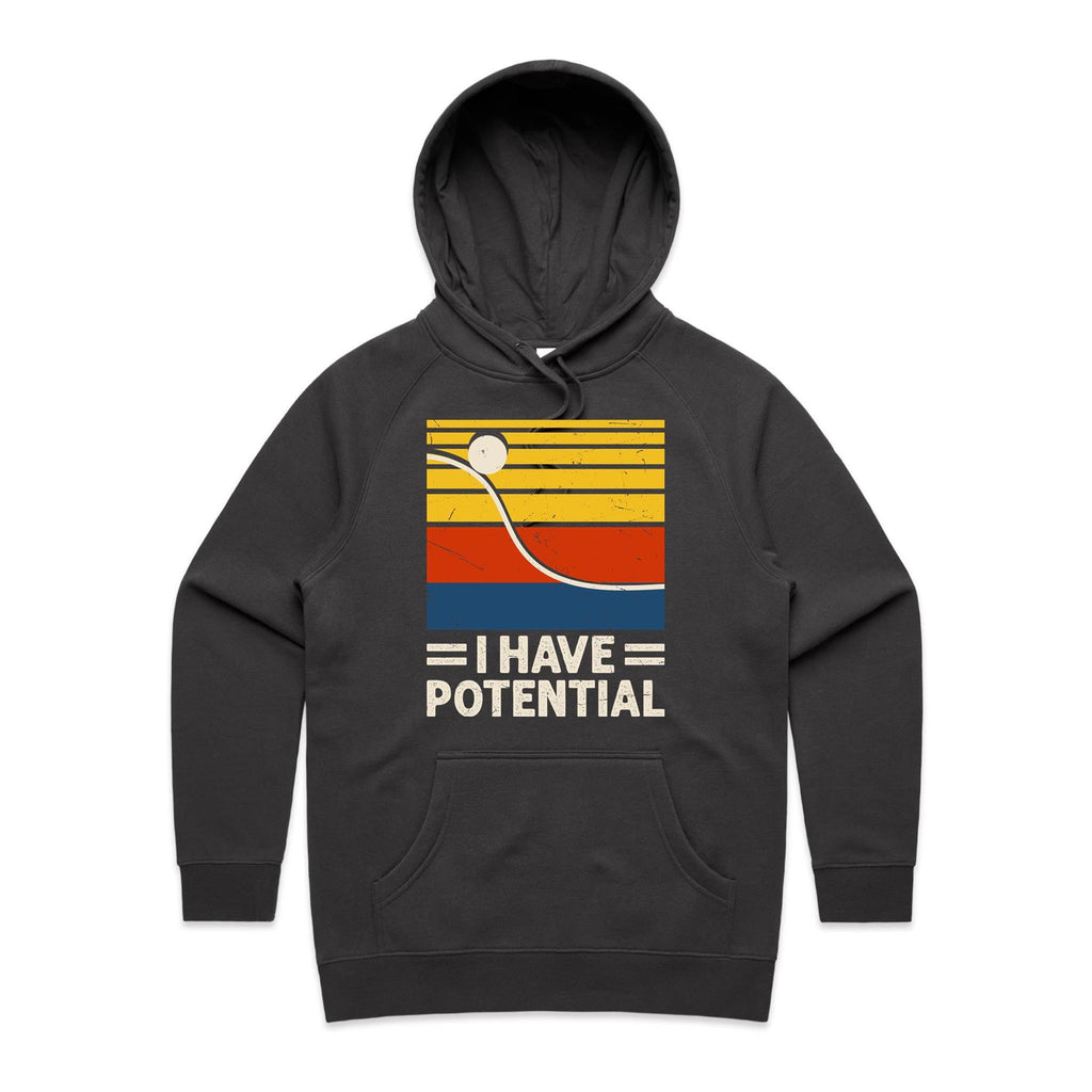 I Have Potential, Physics - Womens Hoodie