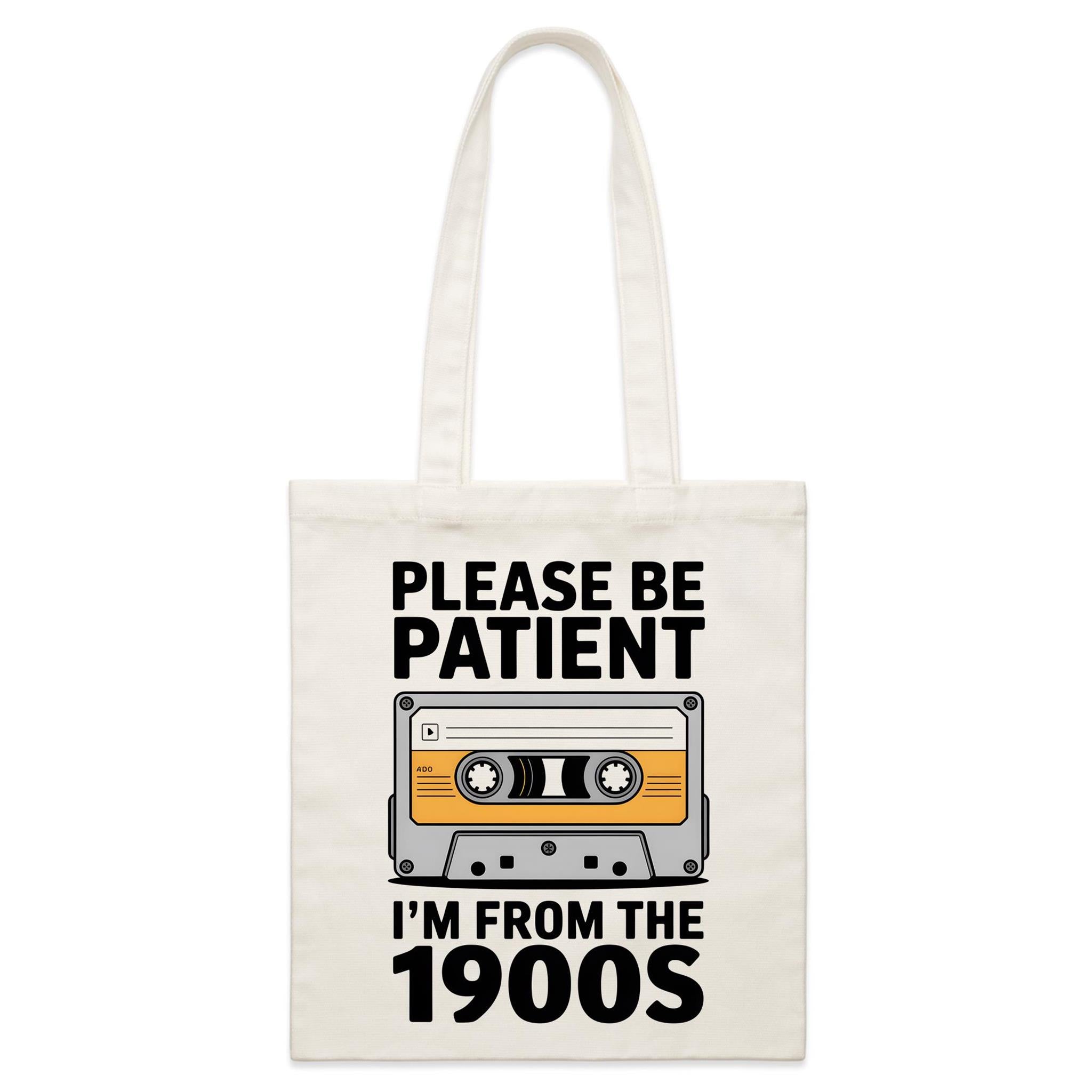 Please Be Patient, I'm From The 1900's Parcel Canvas Tote Bag Default Title Small Tote Bag Music Printed In Australia Retro