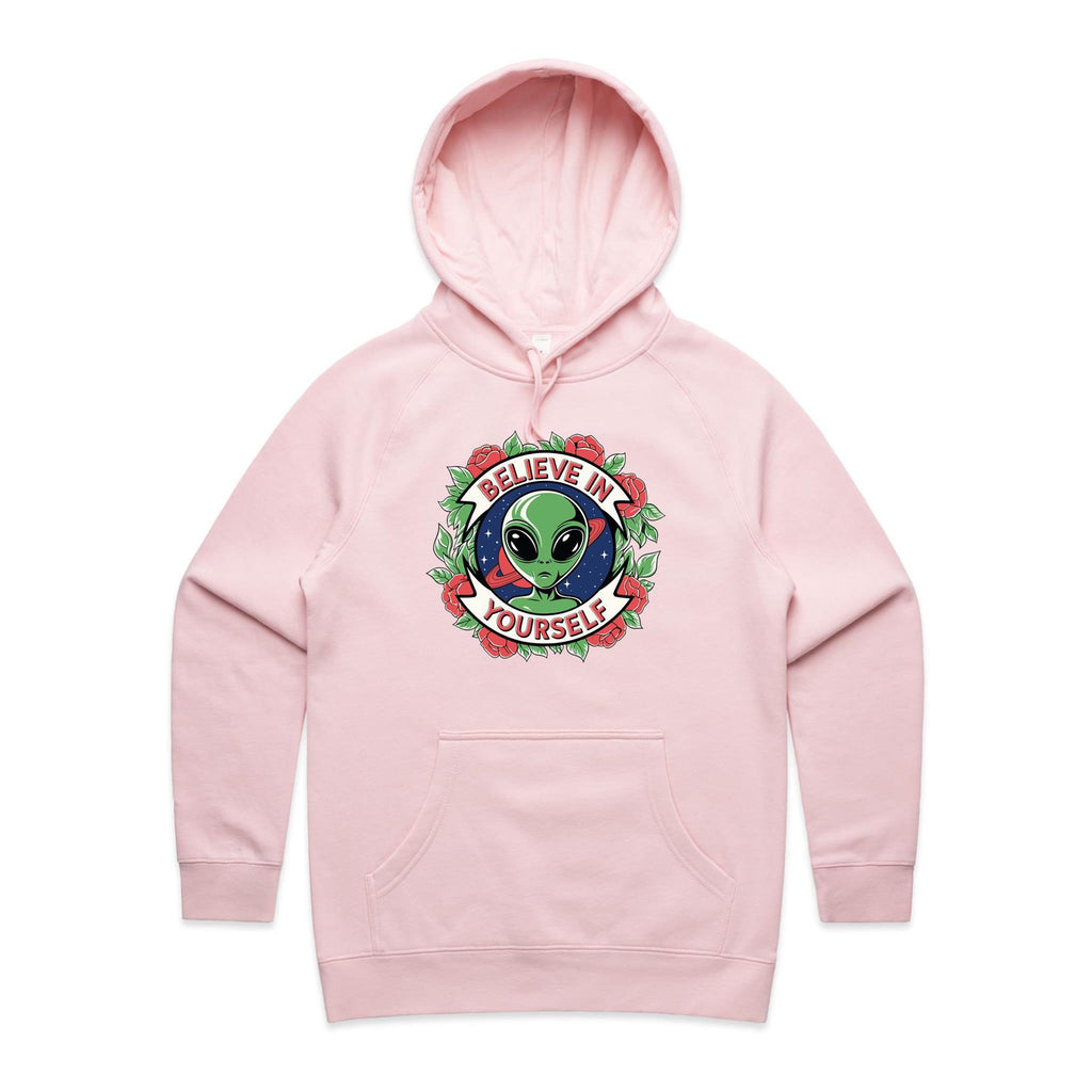 Believe In Yourself, Alien - Womens Hoodie Pink Womens Hoodie Motivation Positivity Printed In Australia Sci Fi