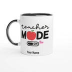 Personalise Teacher Mode On White 11oz Ceramic Mug with Color Inside Ceramic Black Personalised 11oz Mug