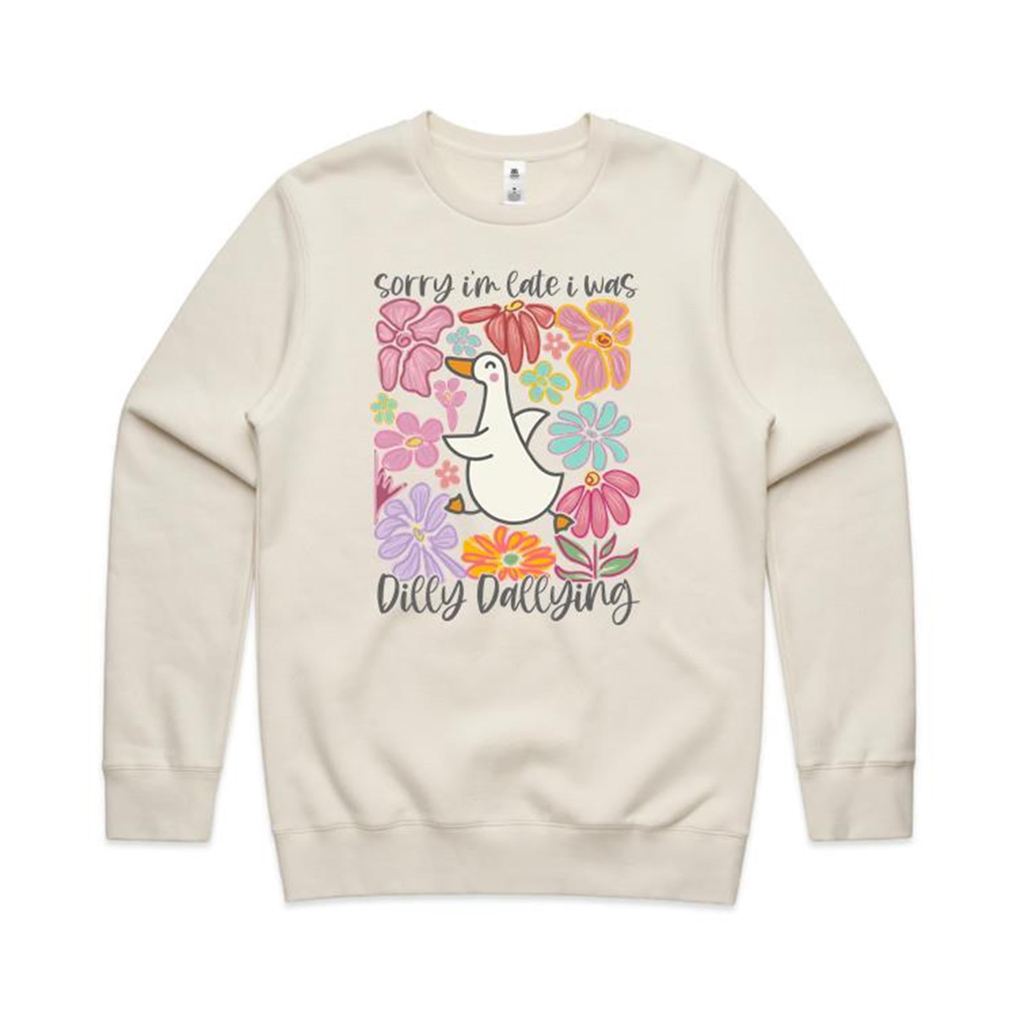 Sorry I'm Late, I Was Dilly Dallying - AS Colour Stencil Crew Sweatshirt Ecru Sweatshirt animal Printed In Australia