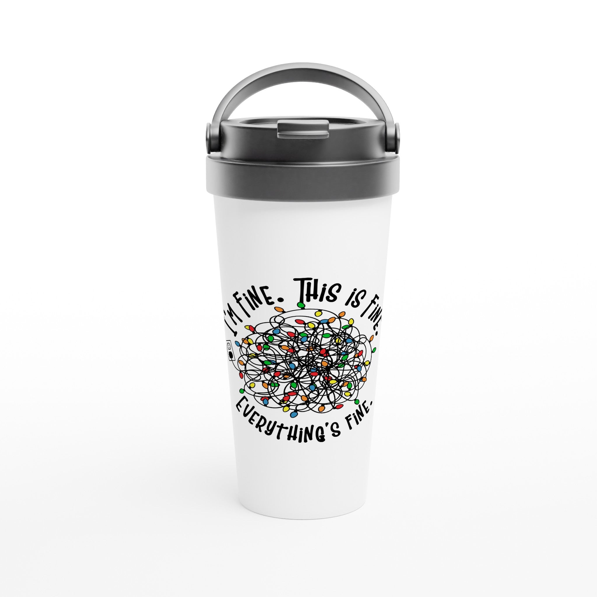 Tangled Christmas Lights, I'm Fine, This Is Fine, Everything's Fine - White 15oz Stainless Steel Travel Mug Default Title Christmas Travel Mug Christmas Globally Fulfilled