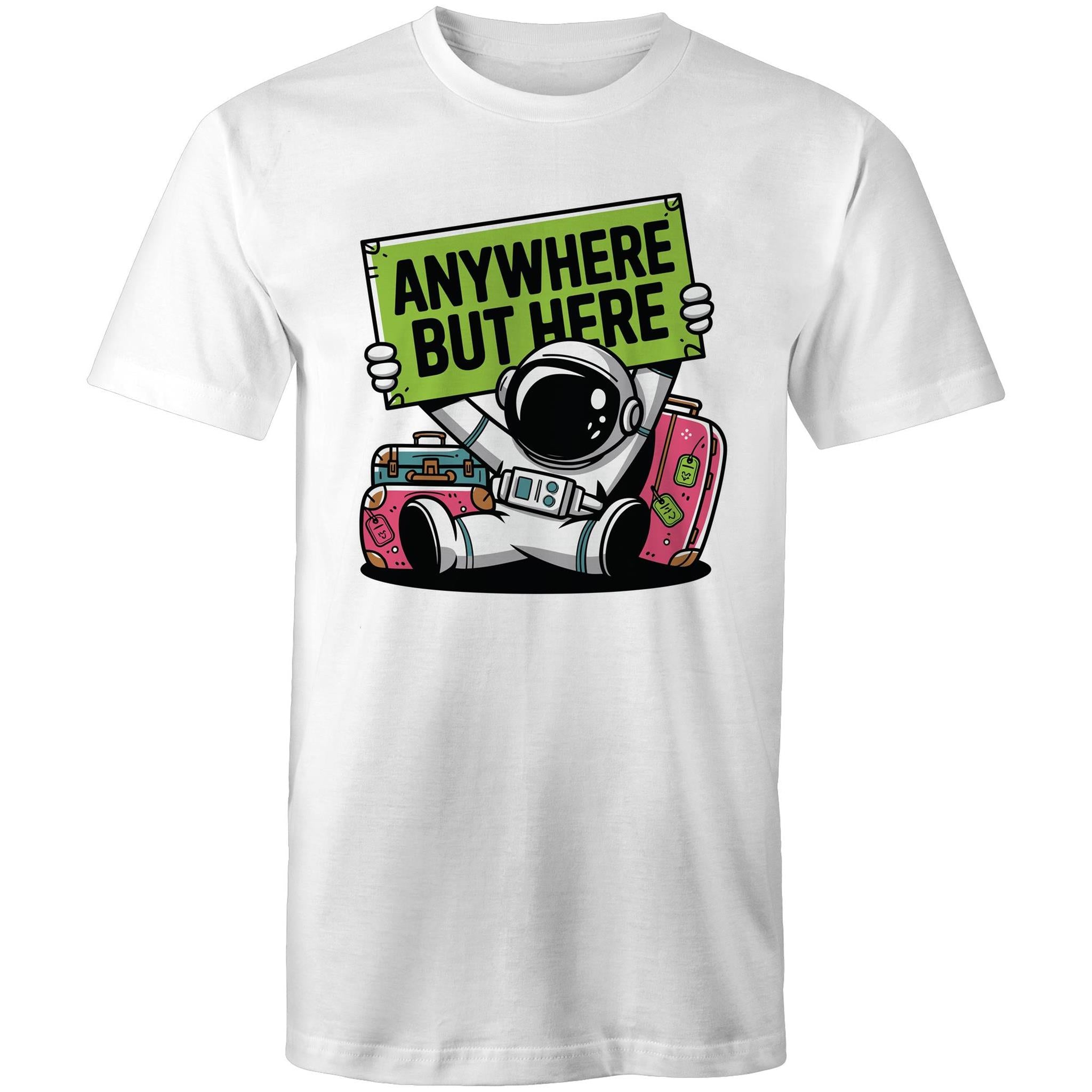 Astronaut, Anywhere But Here - Mens T-Shirt White Mens T-shirt Printed In Australia Space